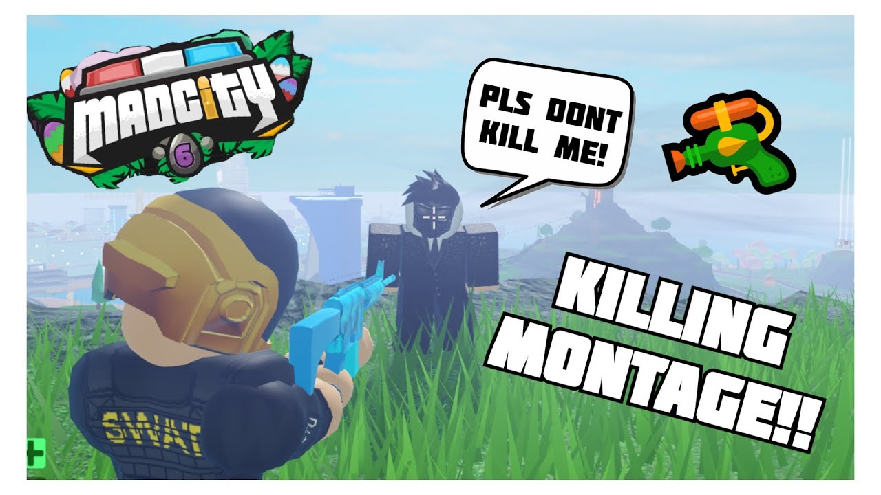 Mad City Killing Montage Roblox Youtube - how to make a roblox kill montage