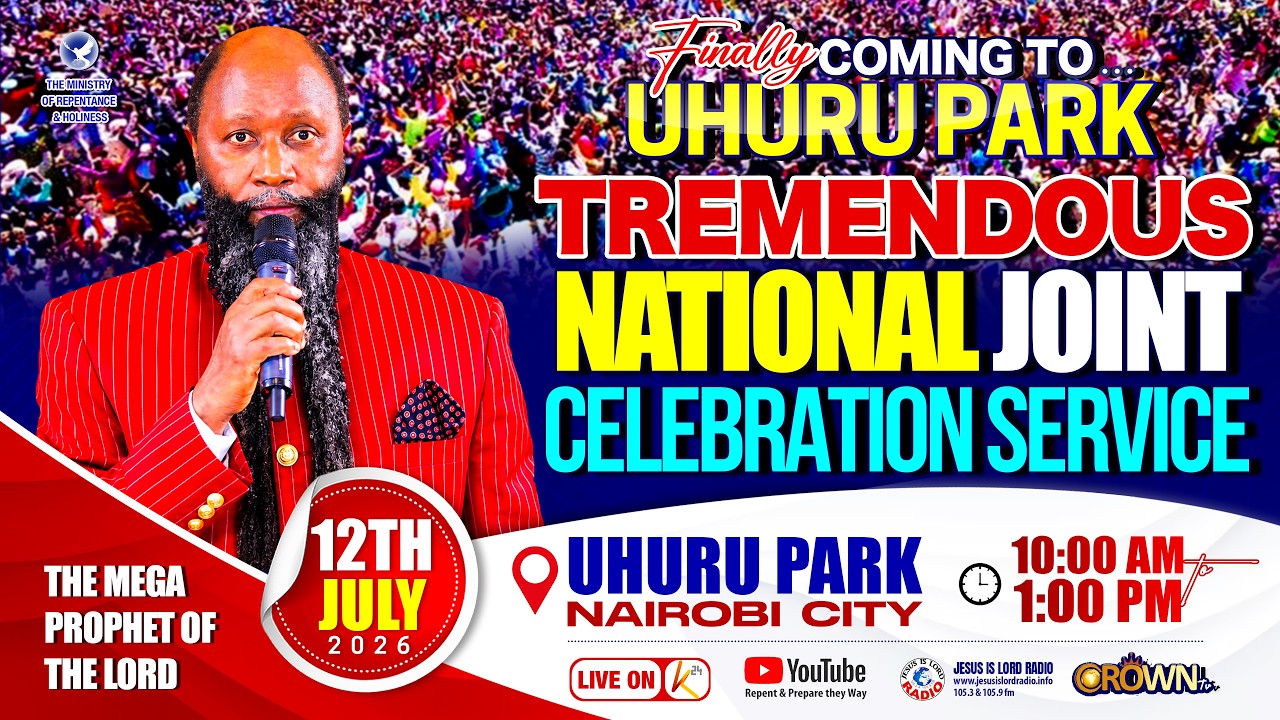 TREMENDOUS NATIONAL JOINT CELEBRATION SERVICE - JULY 12, 2026 | PROPHET DR. OWUOR