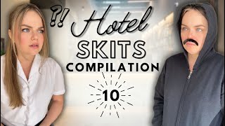 Hotel Skit Compilation 10