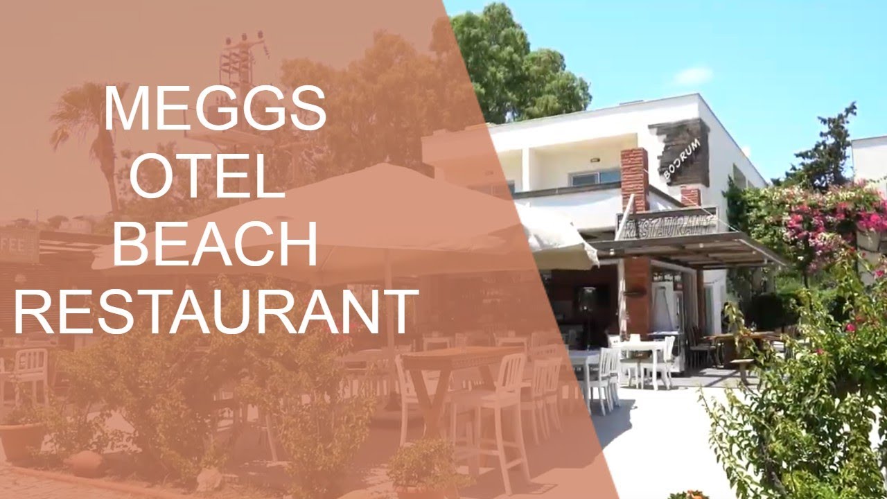 Meggs Otel Beach Restaurant | Neredekal.com