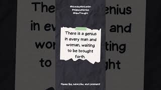 There is a genius in every man and woman, waiting to be brought forth. #wallacewattles #quotes