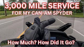 3,000 Mile Service for my Can-Am Spyder. How did it go?