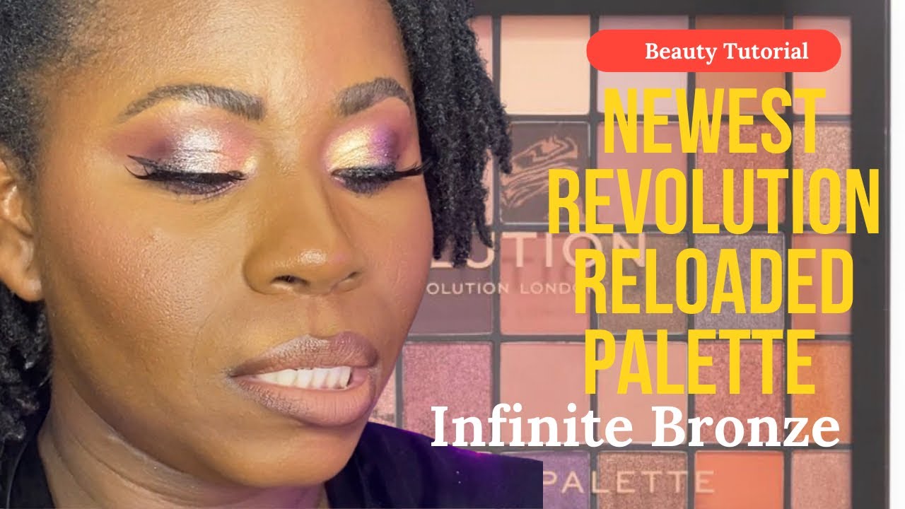Newest Revolution reloaded palette Review- Infinite Bronze Palette