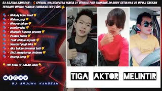 DJ ARJUNA KANGEAN - MALAM PAGI SPESIAL WALCOM IYAN MAFIA 01 VERSUS FAIZ CHUPANK 29 RUDY SETIAWAN 28