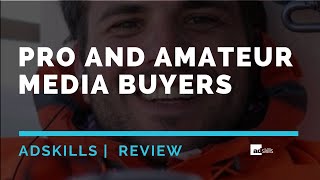 The Difference Between Pro And Amateur Media Buyers