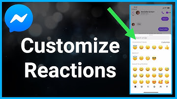 How To Customize Messenger Reactions