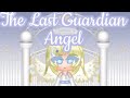 The Last Guardian Angel//Gacha Life Mini Movie//Original