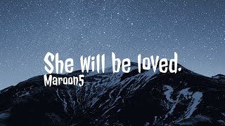 Maroon5 - She will be loved (Lofi Version)