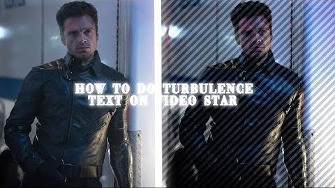 how to do turbulence text on videostar || buckqvsp