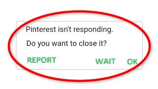 Fix Pinterest Isn't Responding Error Android || Fix Pinterest Not Open Problem Android