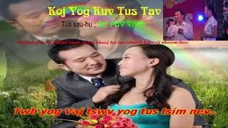 Koj Yog Kuv Tus Tav. Instrumental- HD Karaoke