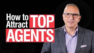 How to Attract Top Agents