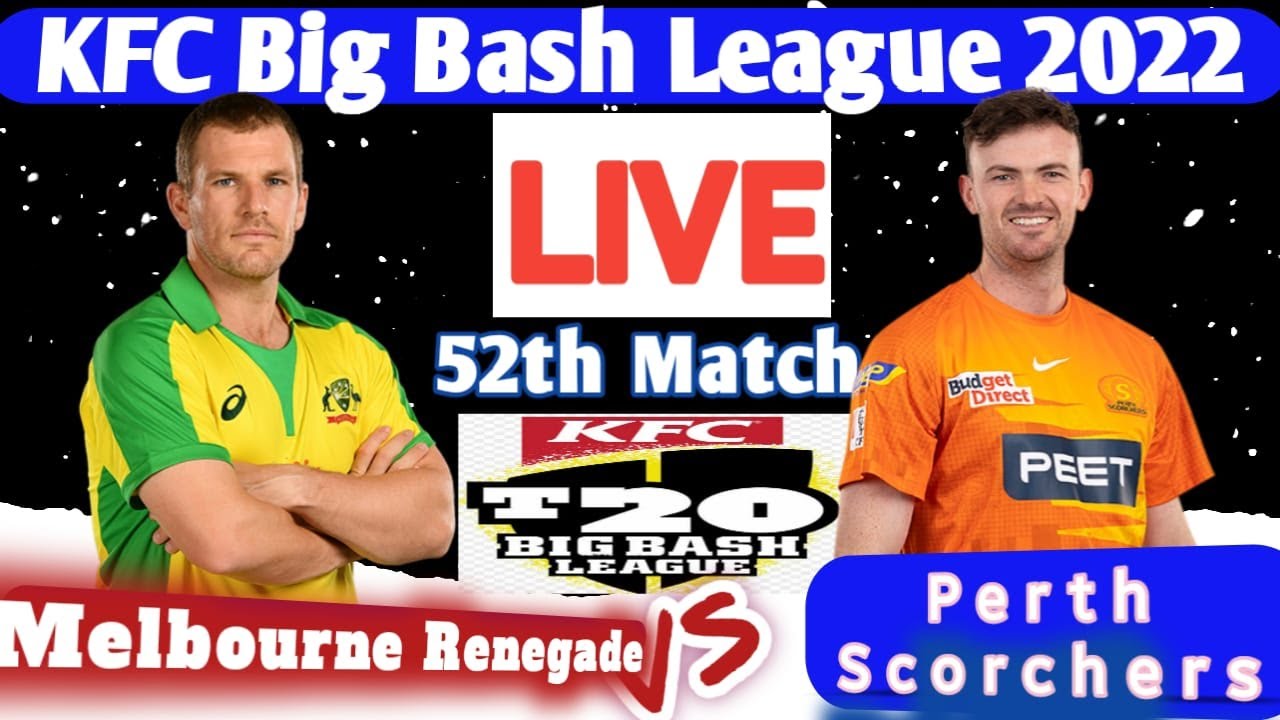 Perth Scorchers vs Melbourne Renegades PRS vs MLR KFC Big Bash League 2022-23 I Cricfame
