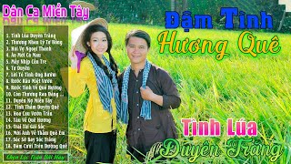 Tình Lúa Duyên Trăng - LK Nhạc Trữ Tình Miền Tây Cha Cha Cha Remix Hay Nhất 2024 ❤️Dân Ca Quê Hương