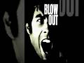 Blow Out (Movie Review) #shorts