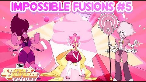 Steven Universe Future: Impossible Fusions #5 (Fan Fusions)