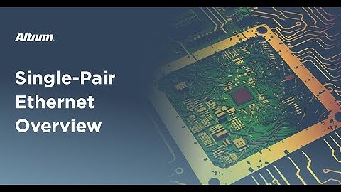 Single-Pair Ethernet Overview