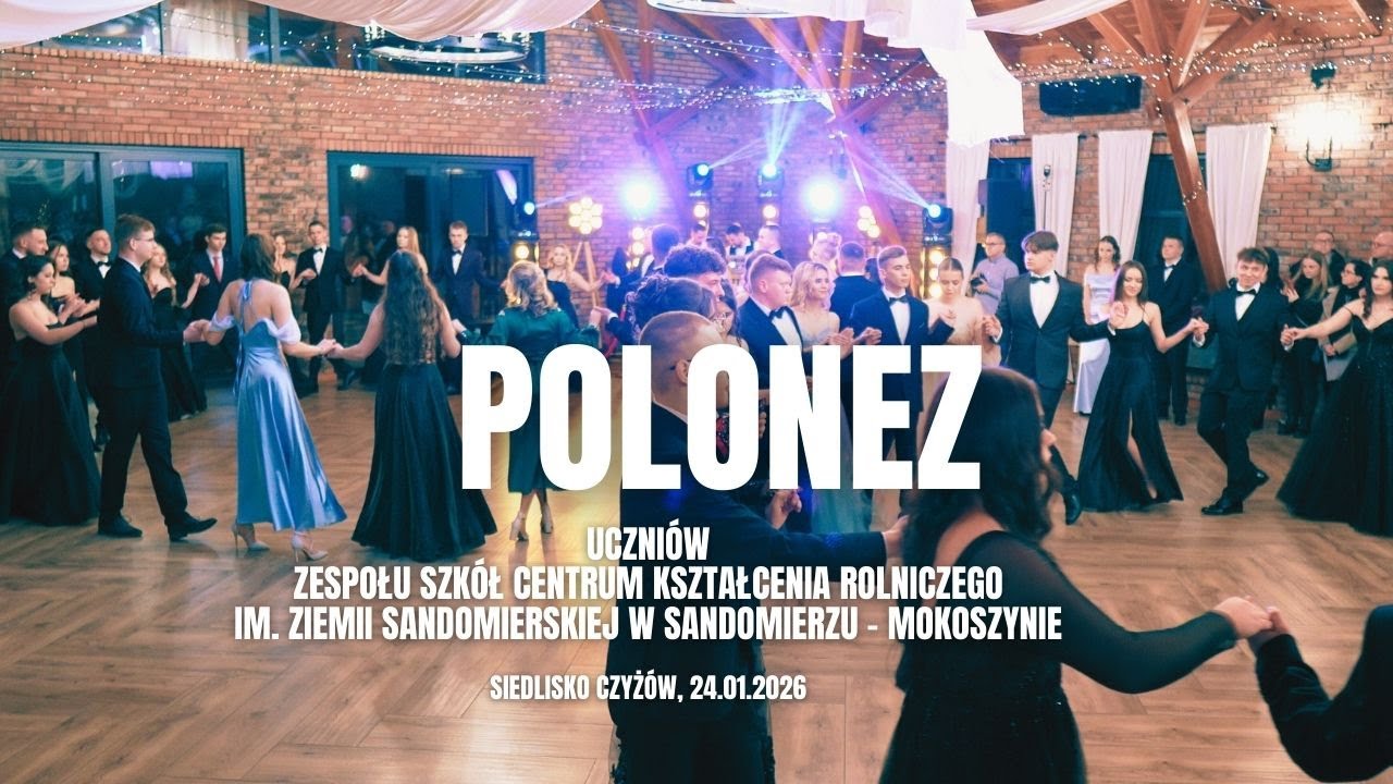 2026.01.24 Polonez uczniów Zespołu Szkół Centrum Kształcenia Rolniczego w Sandomierzu - Mokoszynie