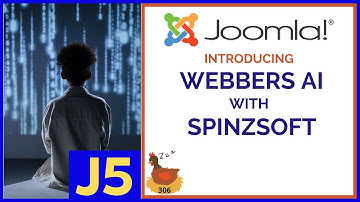 Introducing Webbers AI from Spinzsoft for Joomla - 👀 WMW 306