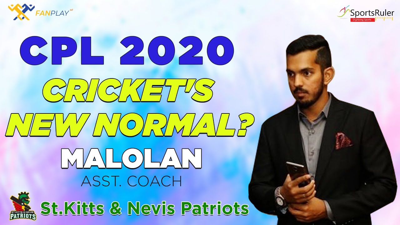 CPL 2020 | New normal? (Draft, players & preparation) St. Kitts & Nevis Patriots Asst. coach Malolan