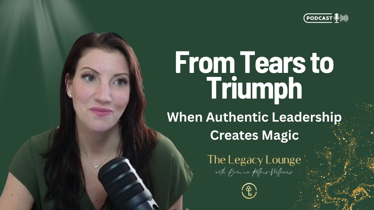 From Tears to Triumph: When Authentic Leadership Creates Magic