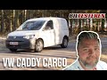 Ja, sgu!!! VW Caddy Cargo (test)