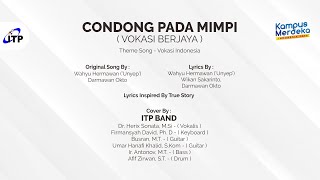 Institut Teknologi Padang – Cover Condong Pada Mimpi – Kategori A