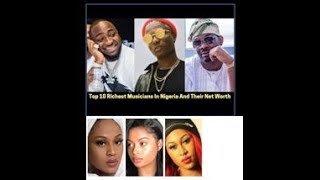 Celebrity Top 10 Richest Nigerian Musicians 2020 their net worth and cars Net Worth