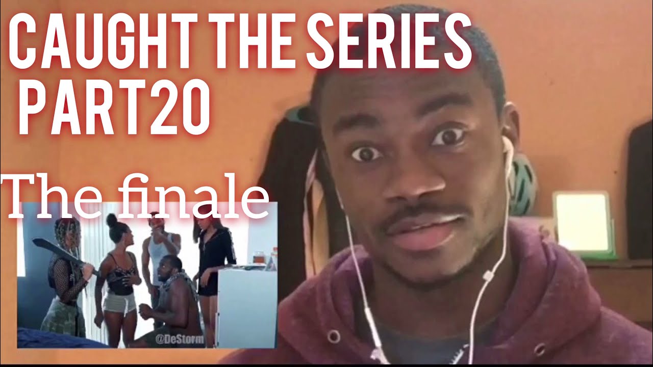 Destorm Caught The Series Part 20 the Finale Reaction video by Schniderwise