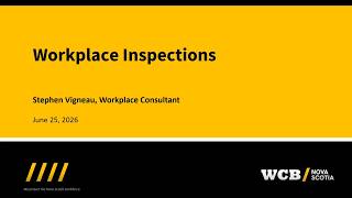 Employer Webinar – Recap: Workplace Inspections, June 25, 2026