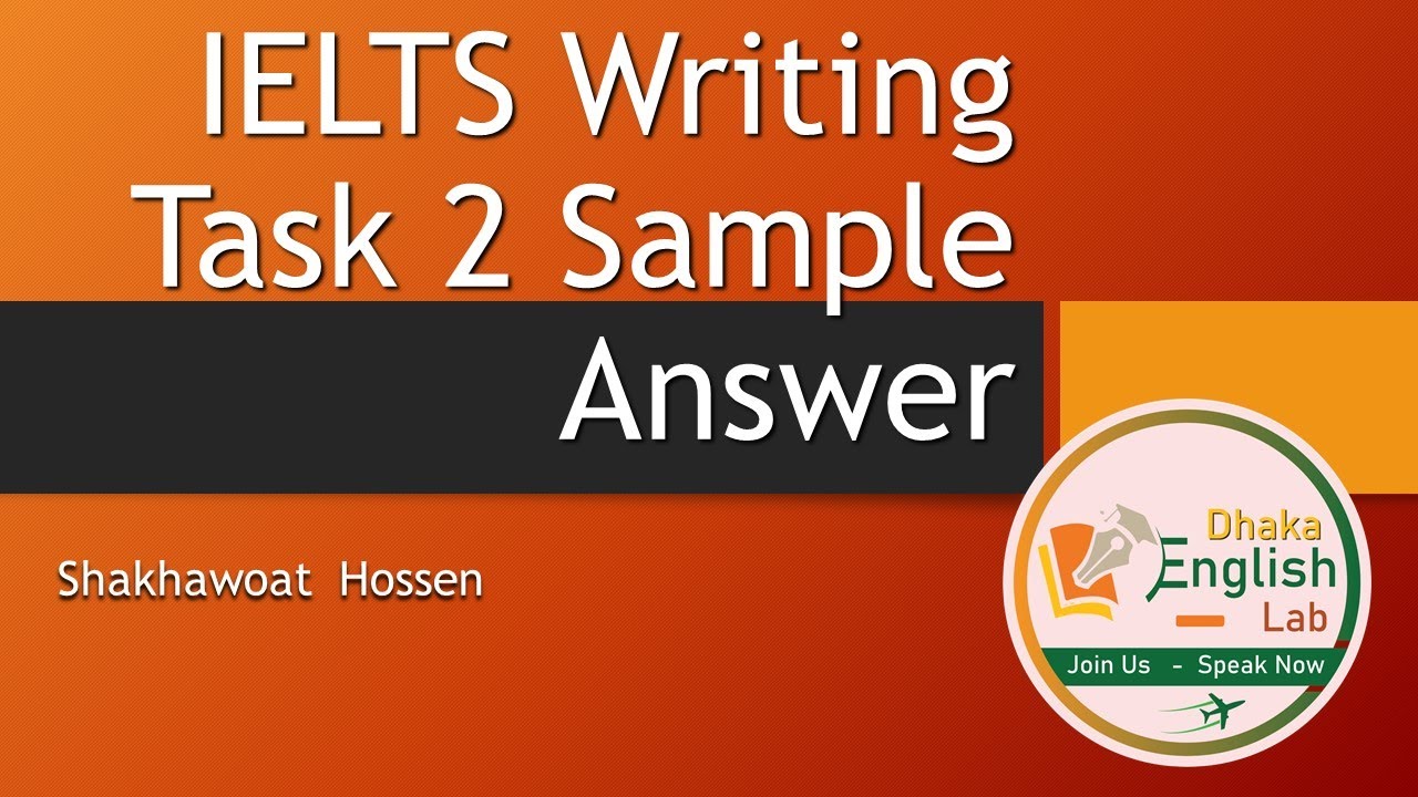 IELTS Writing Task 2 Sample Answer | Dhaka English Lab - YouTube