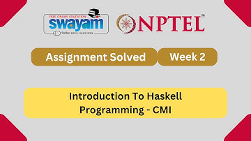 Introduction To Haskell Programming Week 2 | NPTEL ANSWERS 2025 #nptel2025 #myswayam #nptel