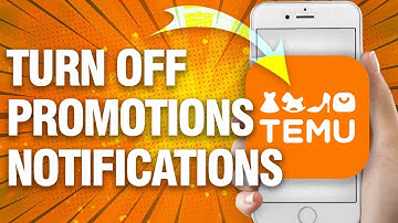 How To Turn Off Promotions Notifications On Temu App