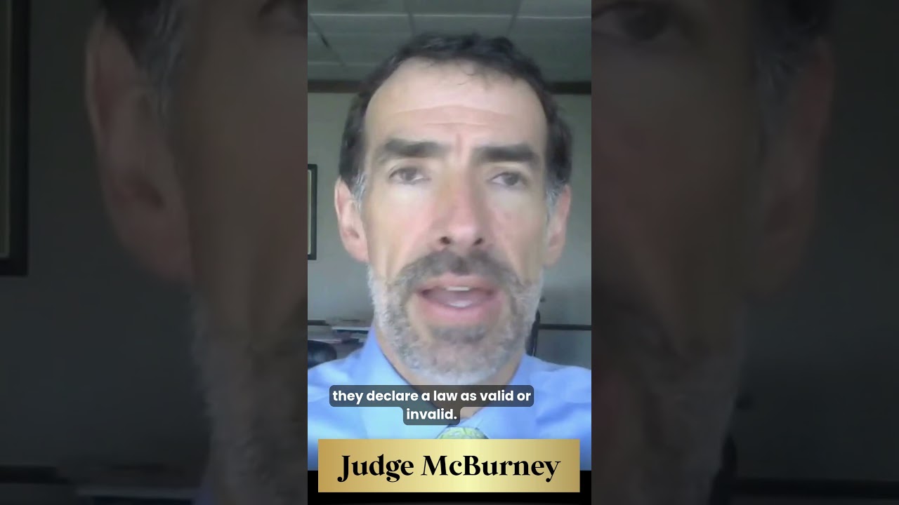 What do judges do?  (Judge McBurney)