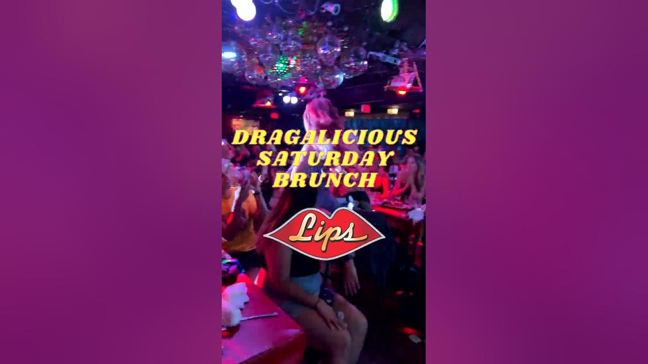 Lips Fort Lauderdale Dragalicious Saturday Brunch 👠 YouTube