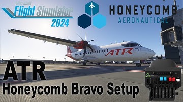 Microsoft Flight Simulator 2024 | ATR | Honeycomb Bravo Setup