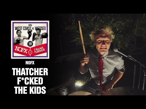 Putar Thatcher Fucked the Kids - NOFX