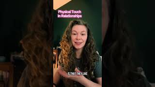 Physical Touch In Relationships | Couples Therapy