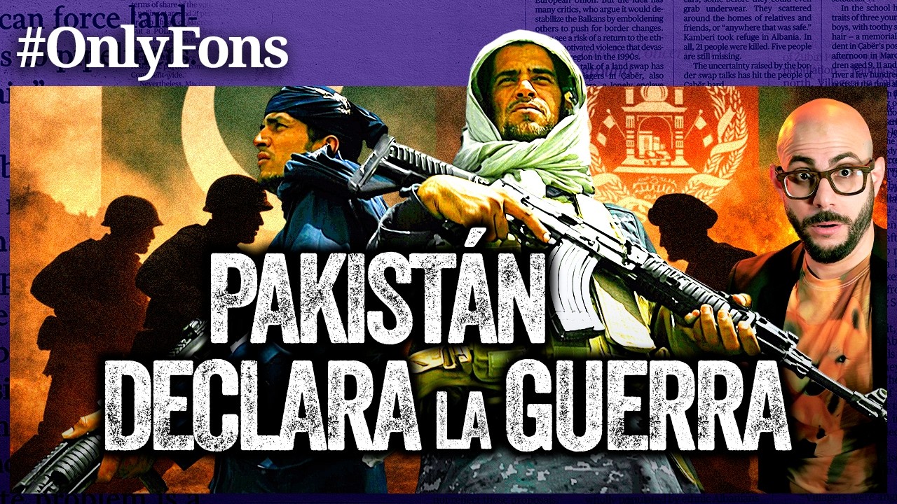 GUERRA ENTRE PAKISTÁN Y AFGANISTÁN El conflicto que puede volverse nuclear - @SoloFonseca