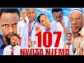 NYOTA NJEMA EP 107