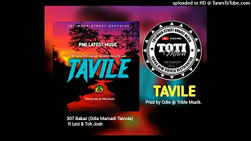 TAVILE 2022 307 Bakaz (Odie Mamadi Tainole) ft Lexi & Toh Josh (Prodz by Odie @Tribe Muzik