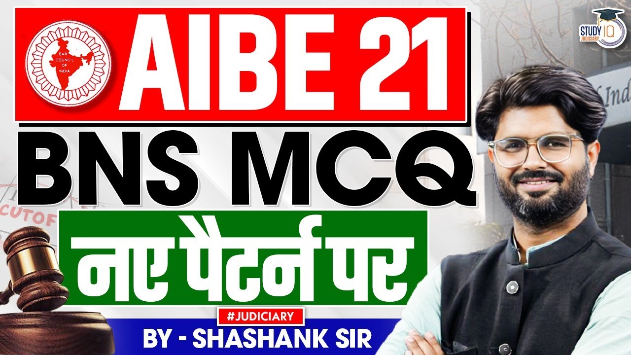AIBE 21 BNS MCQs New Pattern 2026 | BNS MCQ Must Solve! | Shashank Sir