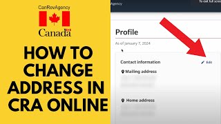 How To Change Address In CRA Online (2025)