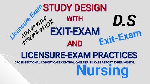 STUDY DESIGN WITH EXIT-EXAM AND LICENSURE EXAM PRACTICES @DSNursing #exit #nursing #coc #training