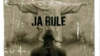 Ja Rule - 19   only begotten son