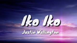 Justin Wellington - Iko Iko (Lyrics)