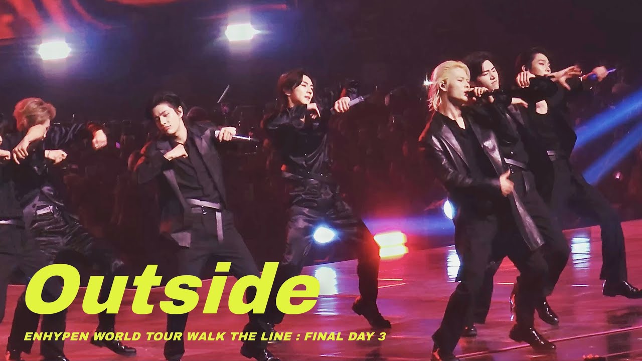 ENHYPEN - Outside | WALK THE LINE : FINAL Day 3 