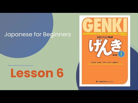 Genki 1 Lesson 6 Japanese For Beginners JLPT N5