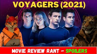 Voyagers 2021 Movie Review & Rant Spoiler Alert. Warning, Im Not Happy With The Ending