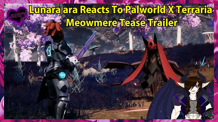 Lunara ara Reacts To Palworld X Terraria Meowmere Tease Trailer
